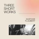 Three Short Works Audiobook