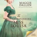 The Misunderstanding of Miss Louisa Audiobook