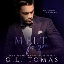 Melt For You Audiobook