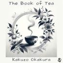 The Book of Tea Audiobook