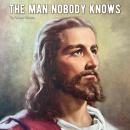 The Man Nobody Knows Audiobook