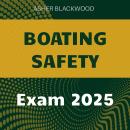 Boating Safety Exam 2025: Boost your Boating Safety exam prep with engaging audio lessons for ultima Audiobook