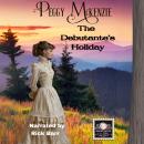 The Debutante's Holiday Audiobook
