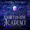 Nightshade Academy: The Complete Series Audiobook