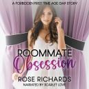 Roommate Obsession: Age Gap Older Man Younger Woman Story Audiobook