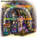 [German] - Märchen für Kinder: Der goldene deutsche schatz. Wahl Nr. 1 Audiobook