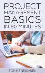 Project Management Basics in 60 Minutes Audiobook