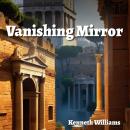Vanishing Mirror Audiobook
