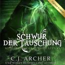 [German] - Schwur der Täuschung: Ministerium der Kuriositäten, buch 9 Audiobook
