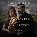 Mostly Perfect Audiobook