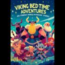 Viking Bedtime Adventures: Kid-Friendly Norse Mythology Stories - Fun and Educational Bedtime Tales  Audiobook