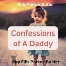 Ellis Parker Butler: CONFESSIONS OF A DADDY Audiobook