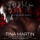 Tell Me You Love Me Audiobook
