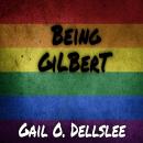 Being GiLBerT Audiobook