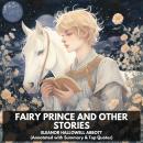 Fairy Prince and Other Stories (Unabridged) Audiobook