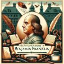 The Autobiography of Benjamin Franklin Audiobook