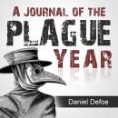 A Journal of the Plague Year Audiobook