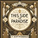 This Side of Paradise Audiobook