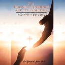 The Holiness Experience and Its Evolution: The Hand of God in Religious History Audiobook