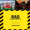 How to be a cricket star? How to cut costs? Bad talking computer Audiobook