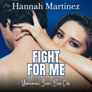 Fight for Me Audiobook
