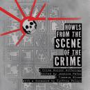 Howls from the Scene of the Crime: A Crime Horror Anthology Audiobook