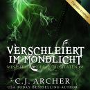 [German] - Verschleiert im Mondlicht: Ministerium der Kuriositäten, buch 8 Audiobook