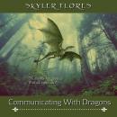 Communicating With Dragons Audiobook