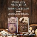 Ancient Ways, Modern Truths and Decoding the Heavens 2-in-1 Bundle: How Indigenous Wisdom Can Guide  Audiobook