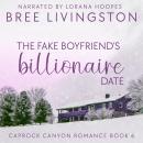 The Fake Boyfriend's Billionaire Date: A Caprock Canyon Book Six Audiobook