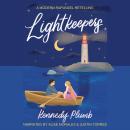 Lightkeepers: A Modern Rapunzel Retelling Audiobook