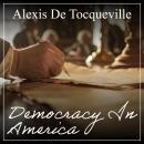 Democracy in America Audiobook