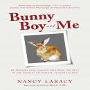 Bunny Boy and Me Audiobook