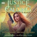 Justice Is Calling: A Kurtherian Gambit Series Audiobook