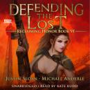 Defending the Lost: A Kurtherian Gambit Series Audiobook
