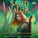 Saved by Valor: A Kurtherian Gambit Series Audiobook