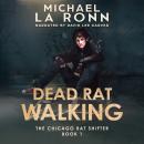 Dead Rat Walking Audiobook