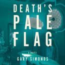Death's Pale Flag Audiobook