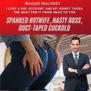 Spanked Hotwife, Nasty Boss, Duct-Taped Cuckold: I Lost a Big Account and My Honey Takes the Heat fo Audiobook