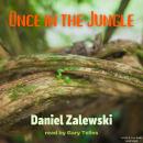 Once In The Jungle Audiobook