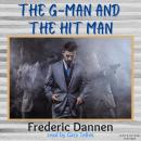 The G-man and the Hit Man Audiobook