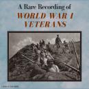 A Rare Recording of World War I Veterans Audiobook