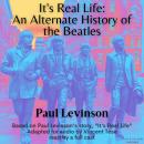 It's Real Life: An Alternate History of the Beatles Audiobook