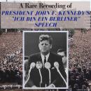 A Rare Recording of President John F. Kennedy’s 
