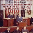 A Rare Recording of President Richard Nixon’s 1974 State of the Union Addressing Watergate Audiobook