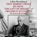 A Rare Recording of Poet Robert Frost Reading 