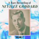 A Rare Recording of Neville Goddard - Volume 2 Audiobook