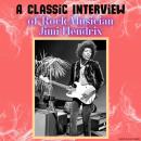 A Classic Interview of Rock Musician Jimi Hendrix Audiobook