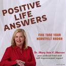 Positive Life Answers: Fine Tune Your Heartfelt Radar Audiobook