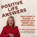 Positive Life Answers: From Lessons to Blessons, A Discussion with Podcast Host Mitzi Campbell Audiobook